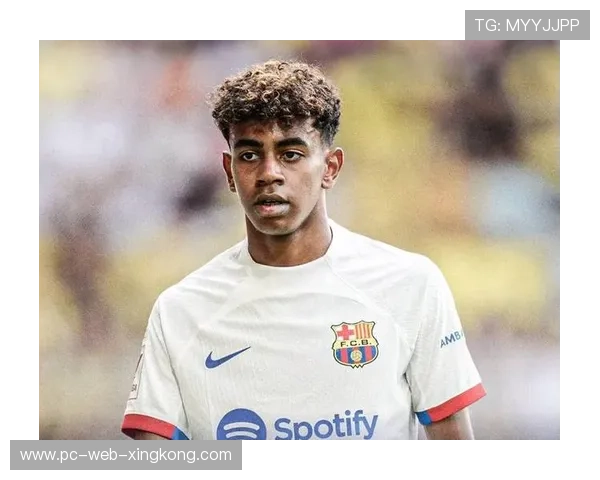 亚马尔快速出球提升节奏